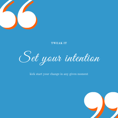 Set your intention